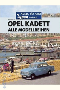 Autos, die noch Typen waren: Opel Kadett